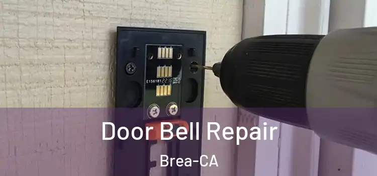  Door Bell Repair Brea-CA