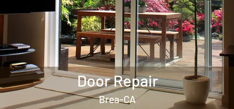  Door Repair Brea-CA